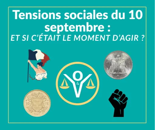 TENSIONS SOCIALES DU 10 SEPTEMBRE : ET SI C’ETAIT LE MOMENT D’AGIR ?, Avignon, Or & Vintage